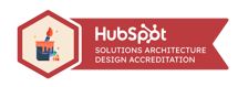 HubSpot Solutions Architecture Design Accreditation