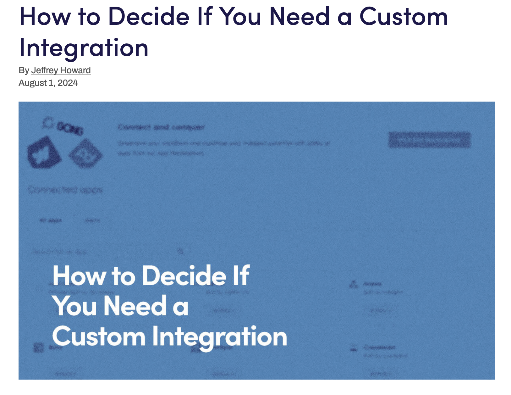 Screenshot of a blog with the headline "How to Decide If You Need a Custom Integration" 