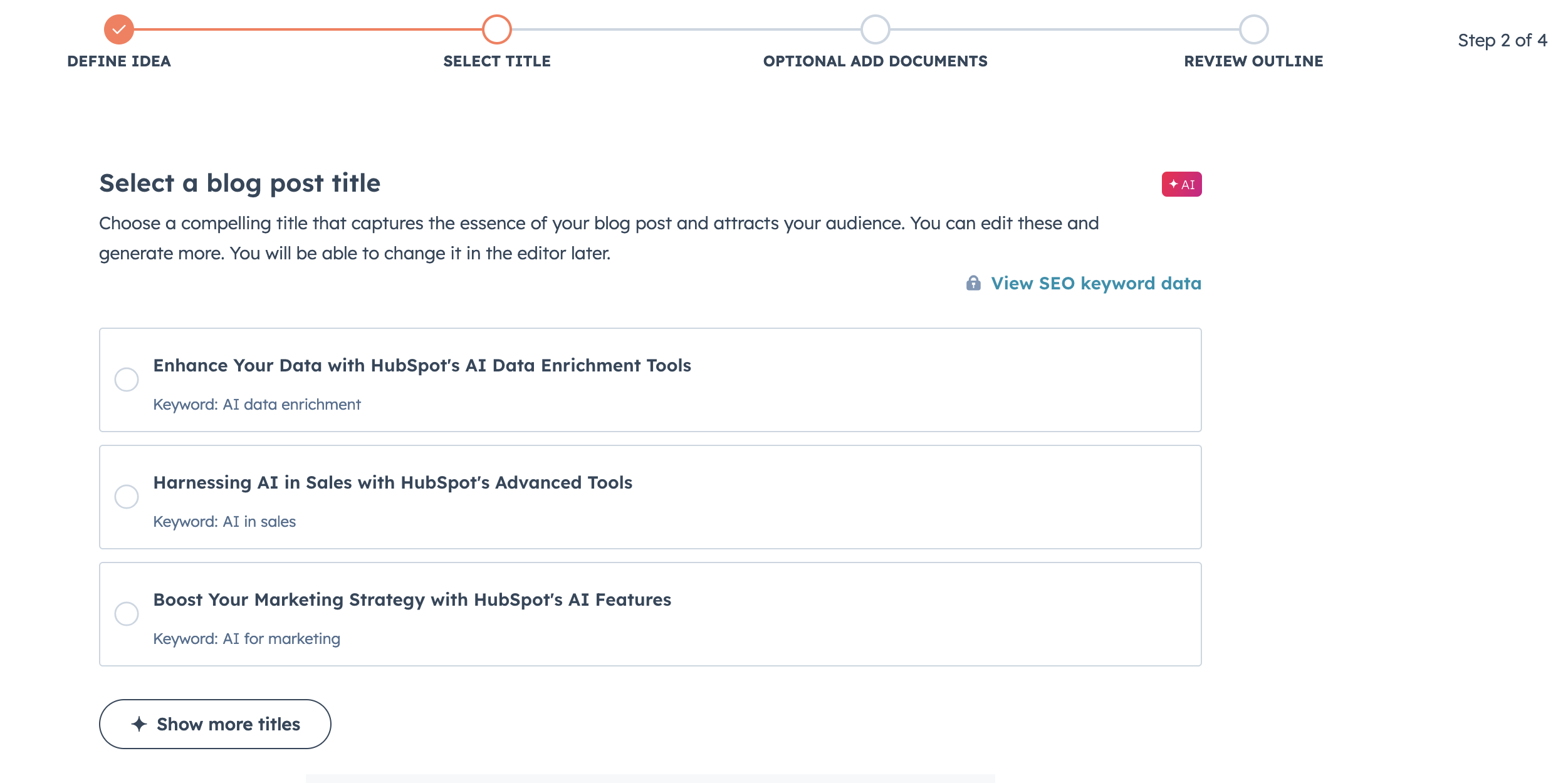 HubSpot blog post title selection interface. The screen shows step 2 of 4 in the blog creation process, with three AI-generated blog title suggestions related to HubSpot’s AI tools for data enrichment, sales, and marketing. Options include selecting a title, viewing SEO keyword data, and generating more title suggestions.